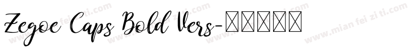 Zegoe Caps Bold Vers字体转换